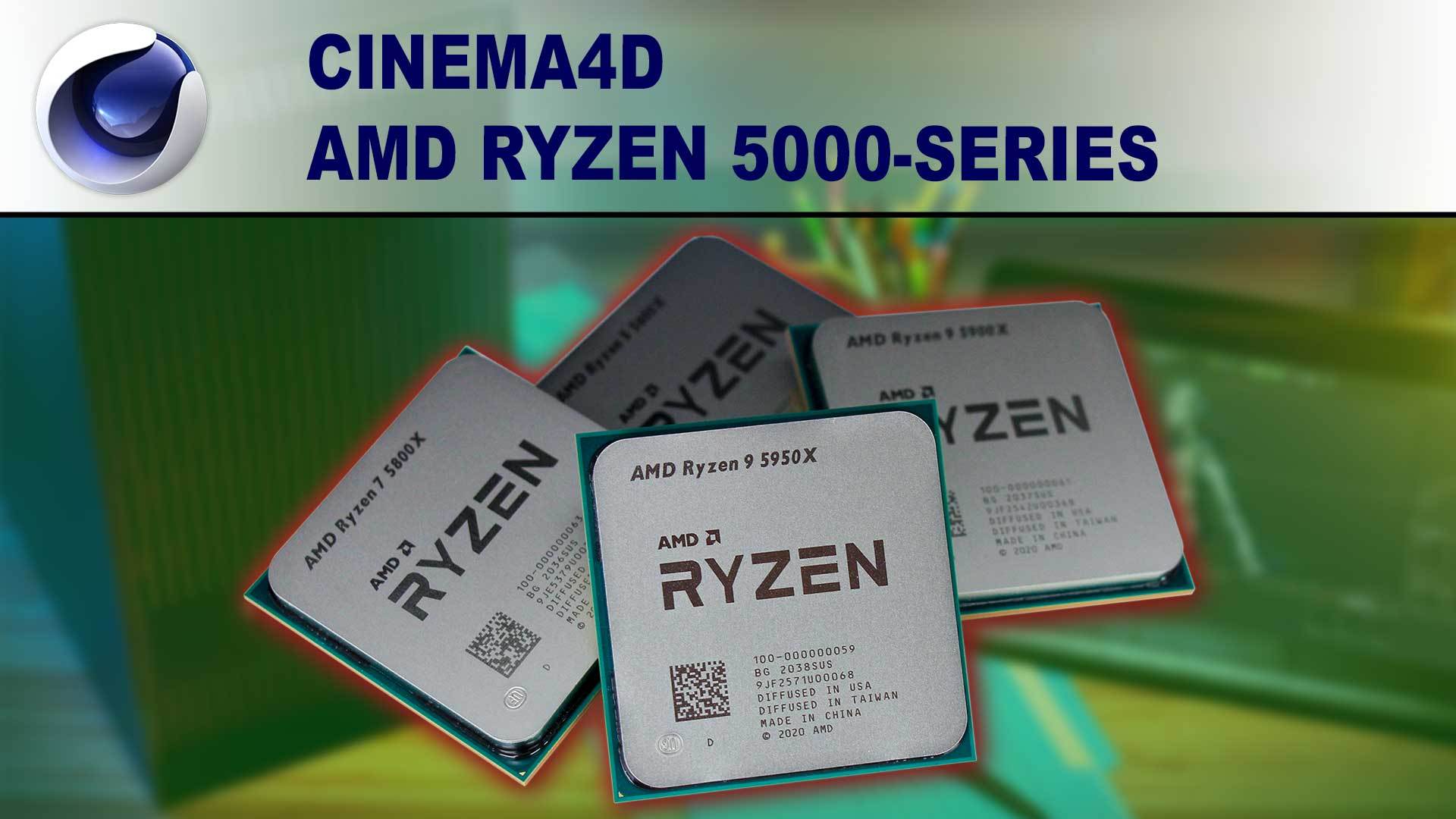 Cinema 4D AMD Ryzen 5000 Series