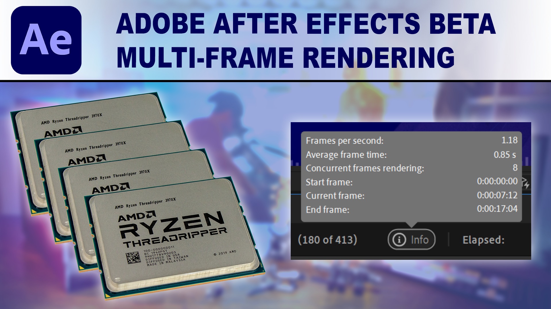Multi-Frame rendering in After Effects 18.1 BETA