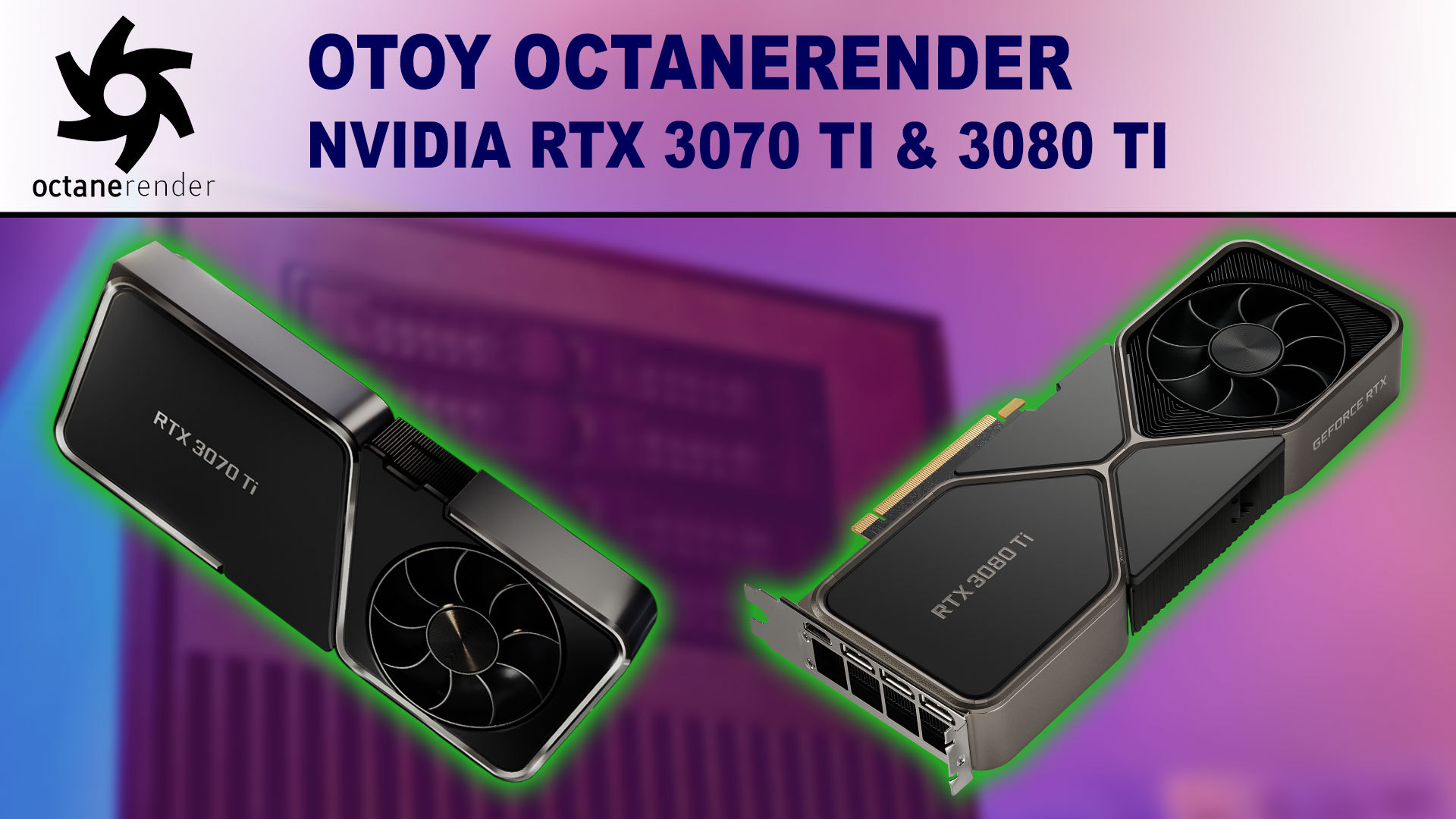 OctaneRender Performance Benchmark - NVIDIA GeForce RTX 3080 Ti 12GB