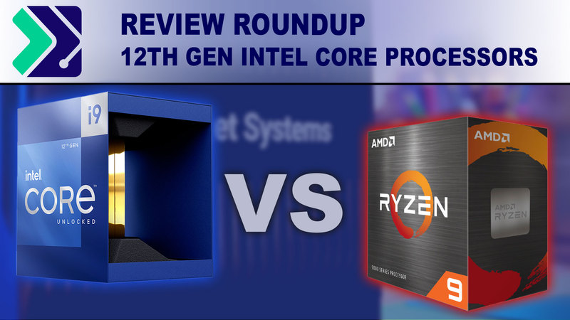 12th Gen Intel Core Puget Systems Review Roundup