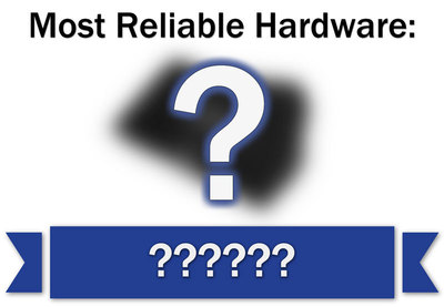 What will be the most reliable hardware we carry at Puget Systems?