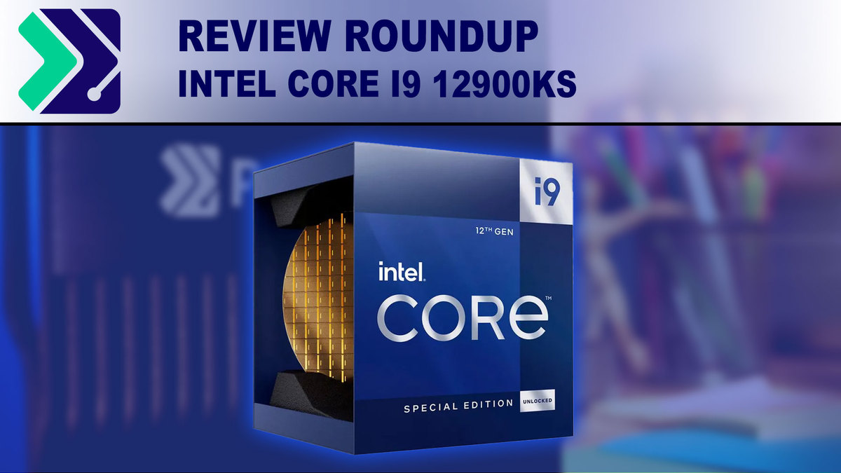 Intel Core i9 12900KS Review Roundup