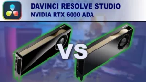 NVIDIA RTX 6000 Ada Generation DaVinci Resolve Studio Performance
