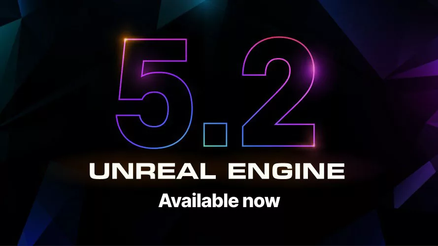 banner announcing the launch of Unreal 5.2
