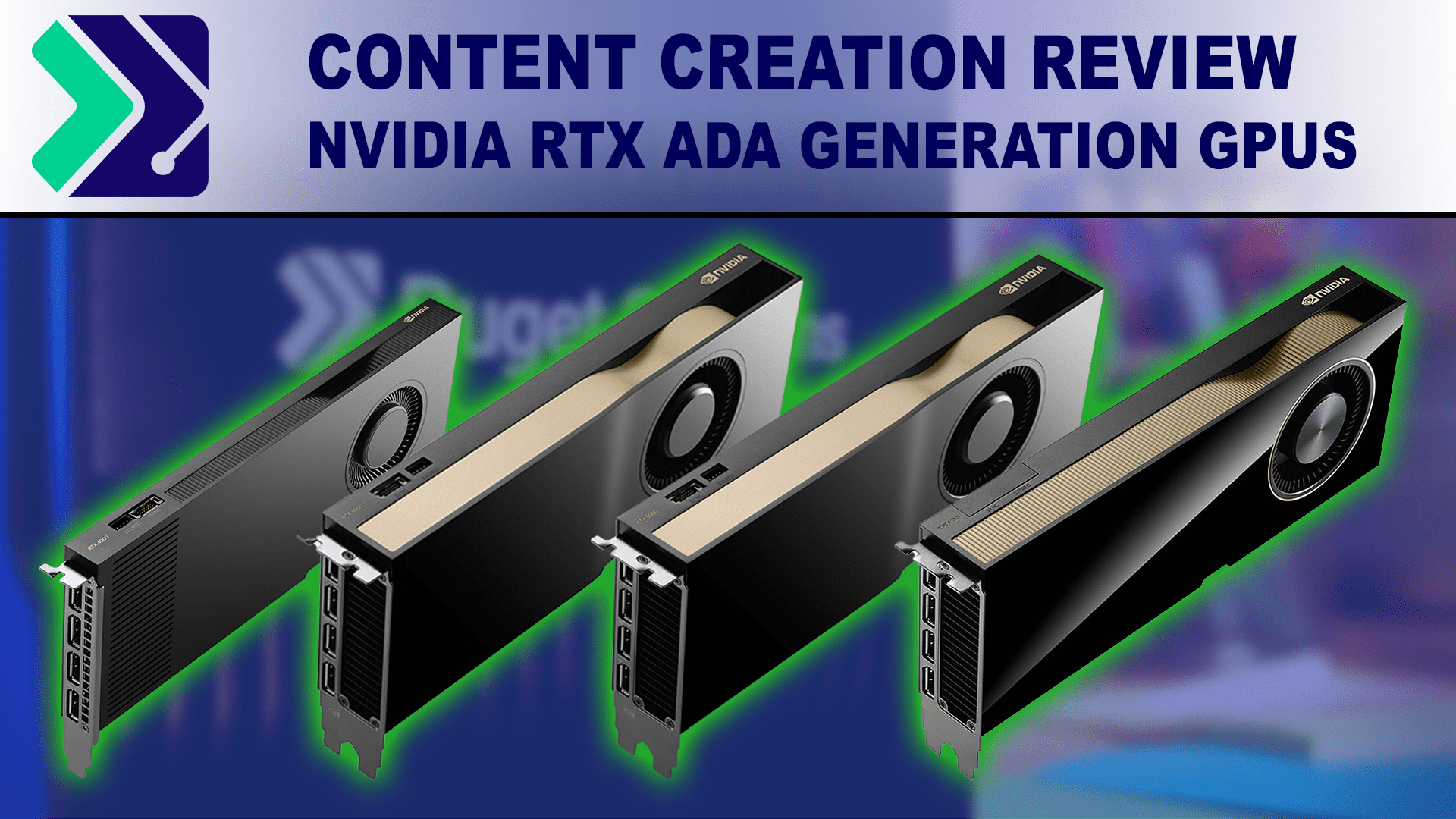 NVIDIA RTX Ada Generation Professional GPU Content Creation Review