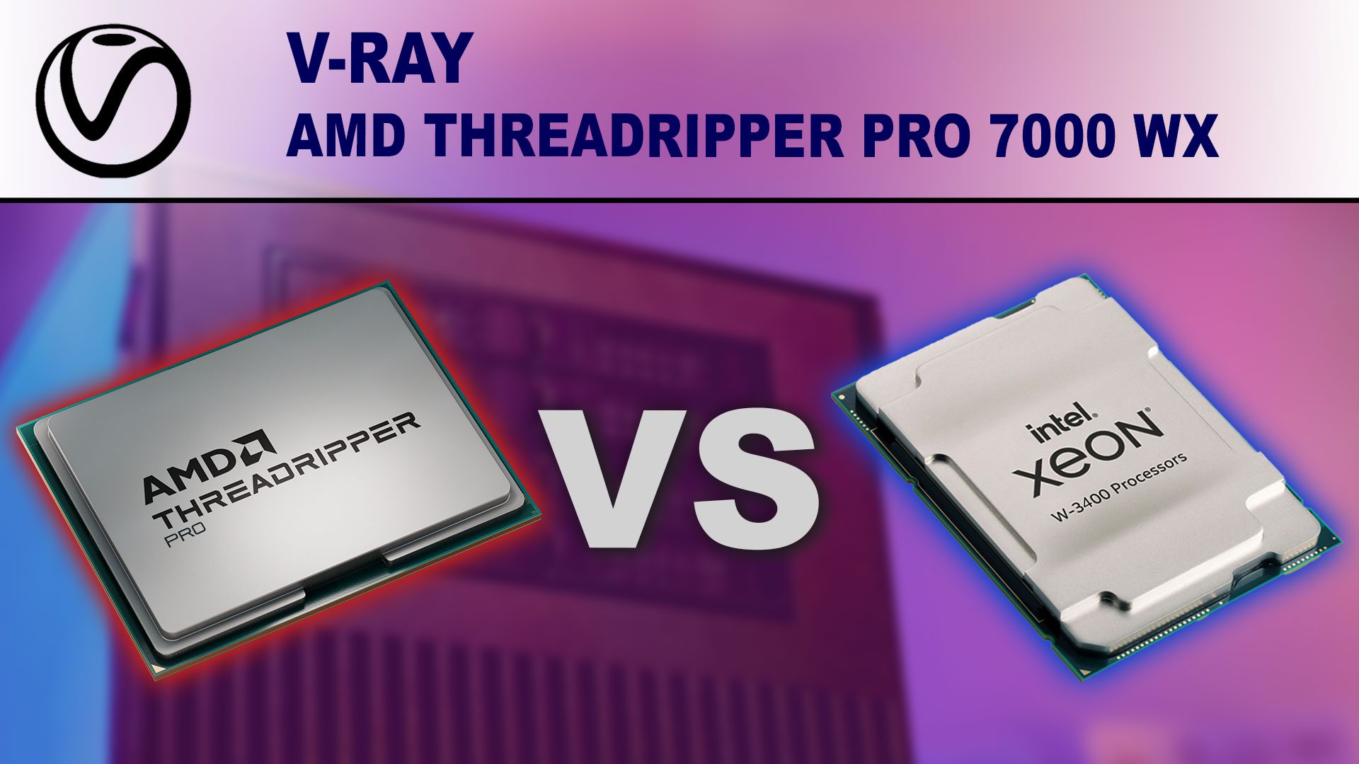 Threadripper Pro 7000 vs Xeon in V-Ray